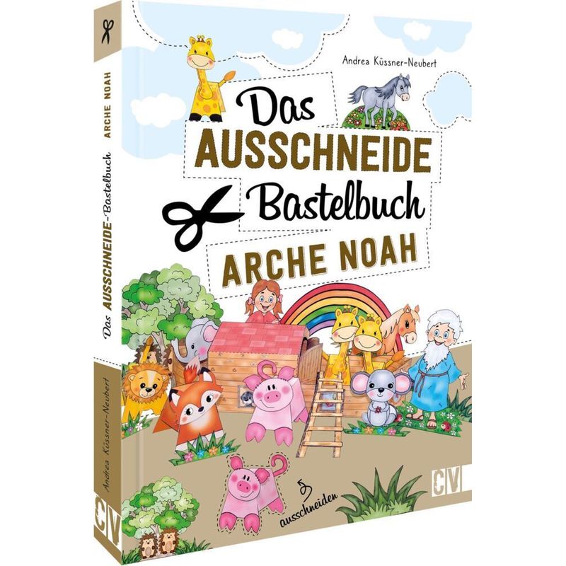 Das Ausschneide-Bastelbuch Arche Noah von Christophorus