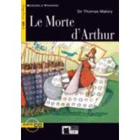 Le Morte D'Arthur [With CD (Audio)] von De Agostini Scuola