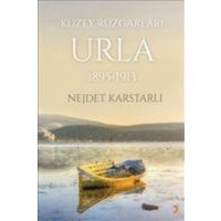 Kuzey Rüzgarlari Urla 1895 - 1913 von Cinius Yayinlari