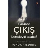 Pardon Cikis Neredeydi Acaba von Cinius Yayinlari