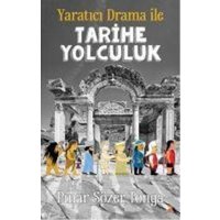 Yaratici Drama ile Tarihe Yolculuk von Cinius Yayinlari