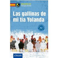 Las gallinas de mi tía Yolanda von Circon Verlag GmbH