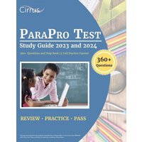 ParaPro Test Study Guide 2023 and 2024 von Cirrus Test Prep