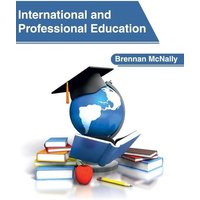 International and Professional Education von Clanrye International