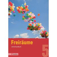 Steinkühler, M: Freiräume 5 Lehrerhandbuch von Claudius