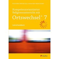 Kompetenzor. Religionsunterricht mit Ortswechsel PLUS7 von Claudius