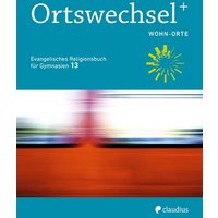 Ortswechsel PLUS 13 - Wohn-Orte von Claudius