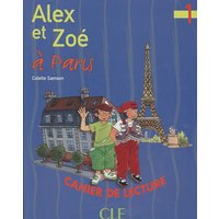 Alex et Zoe a Paris 1: Cahier de lecture von Cle International