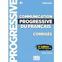 Communication progressive du francais: Niveau debutant (A1) - Corriges von Cle International