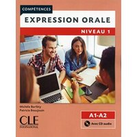 Competences: Expression orale 1 - Niveaux A1/A2 + CD von Cle International