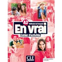 En vrai: Cahier d'activites - A2 + Audio von Cle International