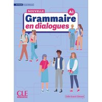 La Nouvelle Grammaire en dialogues: A1 - Niveau grand debutant + audio online von Cle International