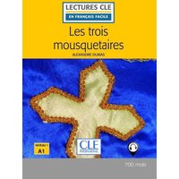 Les Trois Mousquetaires - Livre + audio online von Cle International