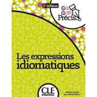 Les expressions idiomatiques - 2eme edition von Cle International