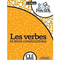 Les verbes et leurs constructions - 2eme edition von Cle International