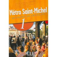 Metro Saint-Michel Methode de Francais, Level 1 von Cle International