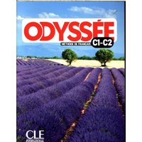 Odyssee: Niveaux C1/C2 - Livre de l'eleve + Audio von Cle International