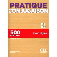 Pratique Conjugaison - Niveaux B1/B2 - Livre + Corriges von Cle International