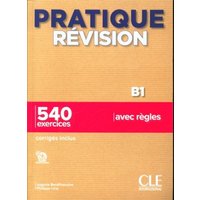 Pratique Revision - Niveau B1 - Livre + Corriges + Audio telechargeable von Cle International