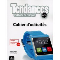 Tendances: Cahier d'activites - C1/C2 von Cle International