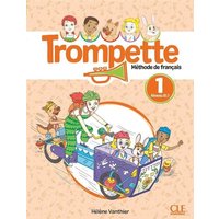 Trompette 1: Niveau A1.1 - Livre de l'eleve + audio von Cle International