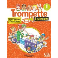 Trompette a petits pas 1: A1.1 - Livre de l'eleve + Cahier d'activites + audio online von Cle International