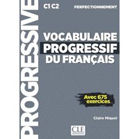 Vocabulaire progressif du francais - Niveau perfectionnement C1/C2 + CD von Cle International