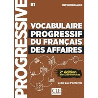 Vocabulaire progressif du francais des affaires - Niveau intermediaire (A2/B1) + CD von Cle International