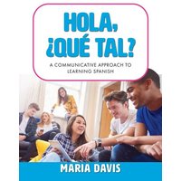 Hola, Â¿QuÃ© tal? von Cognella Academic Publishing