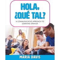 Hola, ¿Qué tal? von Cognella Academic Publishing