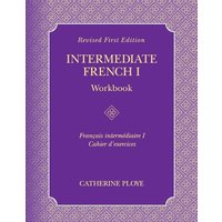 Intermediate French I Workbook von Cognella Academic Publishing