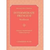 Intermediate French II Workbook von Cognella Academic Publishing