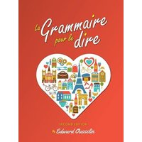 La Grammaire pour le dire von Cognella Academic Publishing