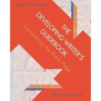 The Developing Writer's Guidebook: Conquering the Blank Page von Cognella Academic Publishing