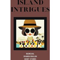 Island Intrigues von Coledown Bilingual Books