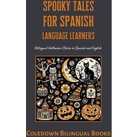 Spooky Tales for Spanish Language Learners von Coledown Bilingual Books