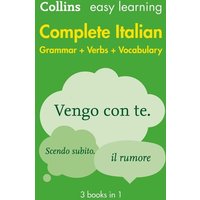 Easy Learning Italian Complete Grammar, Verbs and Vocabulary (3 books in 1) von Collins ELT