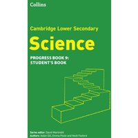 Lower Secondary Science Progress Student's Book: Stage 9 von Collins ELT