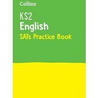 KS2 English SATs Practice Workbook von Collins Reference