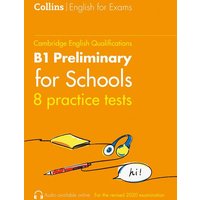 Practice Tests for B1 Preliminary for Schools (PET) (Volume 1) von Collins ELT