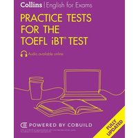 Practice Tests for the TOEFL iBT® Test von Collins ELT