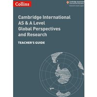 Collins Cambridge International as & a Level - Cambridge International as & a Level Global Perspectives and Research Teacher's Guide von Collins Reference