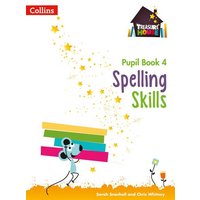 Spelling Skills Pupil Book 4 von Collins ELT