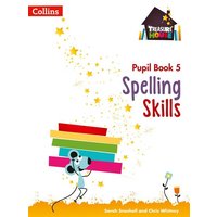 Spelling Skills Pupil Book 5 von Collins Reference