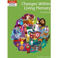 Changes Within Living Memory Pupil Book von Collins ELT