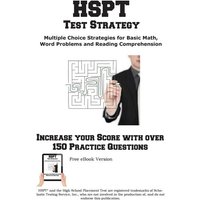 HSPT Test Strategy! Winning Multiple Choice Strategies for the High School Placement Test von Complete Test Preparation Inc.