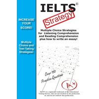 IELTS Test Strategy! Winning Multiple Choice Strategies for the International English Language Testing System von Complete Test Preparation Inc.