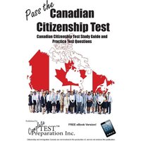 Pass the Canadian Citizenship Test! von Complete Test Preparation Inc.