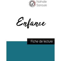 Enfance de Nathalie Sarraute (fiche de lecture et analyse complète de l'oeuvre) von Comprendre la littérature