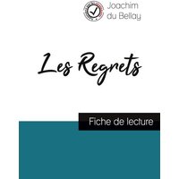 Les Regrets de Joachim du Bellay (fiche de lecture et analyse complète de l'oeuvre) von Comprendre la littérature